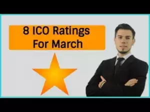 Video: Possible Top 8 CRYPTOCURRENCY ICOs For March 2018